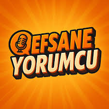 EFSANE_YORUMCU
