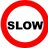 Slow